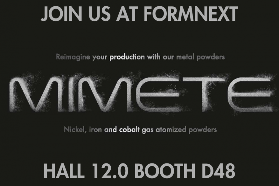 MIMETE at Formnext 2023: Hall 12.0 Booth D48